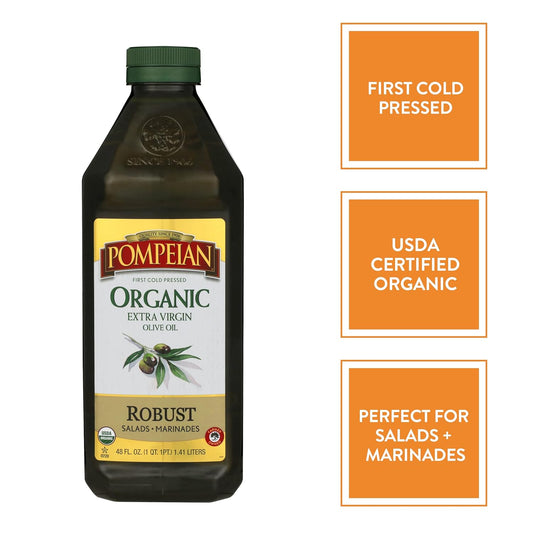 Pompeian Usda Organic Robust Extra Virgin Olive Oil, First Cold Pressed, Full-Bodied Flavor, Perfect For Salad Dressings & Marinades, 48 Fl. Oz