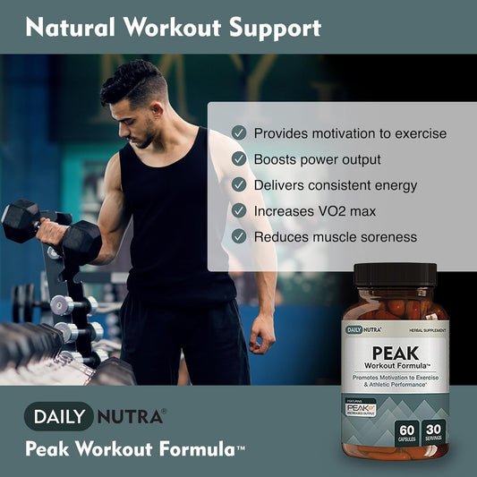 DailyNutra Peak Workout Formula - Refuel Motivation and Exercise Output | Pre-Workout and Recovery Supplement Featuring ATP, Boswellia, Ashwagandha, Green Tea Extract & Piperine (60 Capsules)