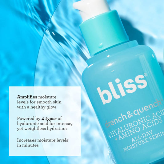 Bliss Drench & Quench Daily Hydrating Serum - 1 Fl Oz - 4 Types of Hyaluronic Acid - Deeply Moisturizes Skin for All-Day Hydration - Clean - Vegan & Cruelty-Free