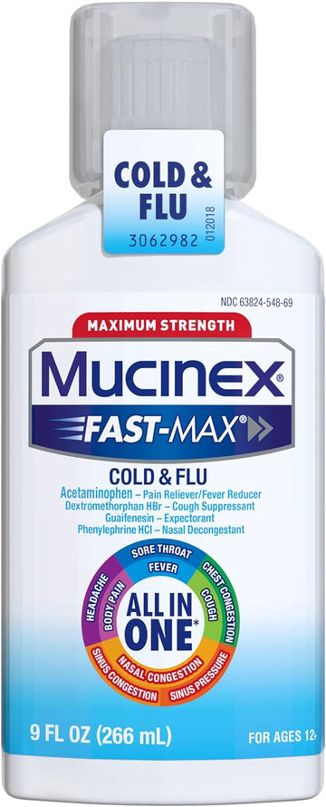 Mucinex Fast-Max Maximum Strength All-In-One Cold & Flu, 9 oz Bottle, For Use On Headaches, Body Pain, Sore Throats, Fevers, Chest Congestion, Cough, Nasal/Sinus Congestion, and Sinus Pressure