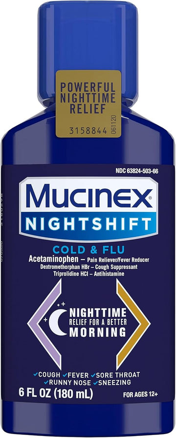 Mucinex Nightshift Cold & Flu Liquid That Relieves Fever/Sneezing/Sore Throat/Runny Nose And Cough, 6 Fl Oz (Pack Of 1)