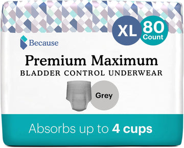 Because Premium Maximum Incontinence Underwear For Men - Heavy Bladder Leak Protection, Ideal For Overnight Leakage, Sleek, Invisible Fit, Grey, Xlarge - Absorbs 4 Cups - 80 Count (4 Packs Of 20)