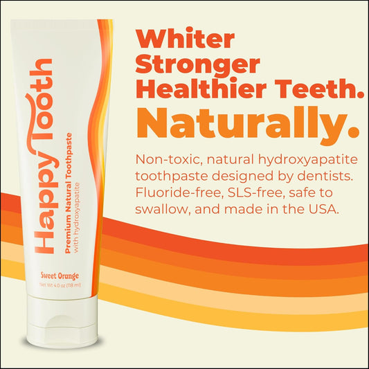 Happy Tooth Natural Hydroxyapatite Toothpaste - Fluoride Free, Sls Free - Whitening For Sensitive Teeth - Natural Ingredients - Dentist Formulated & Recommended - Adults & Kids - Sweet Orange 4 Oz