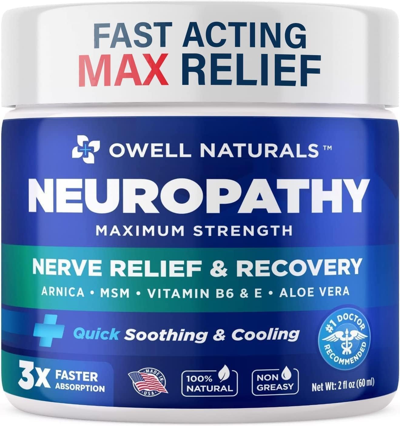 OWELL NATURALS Neuropathy Nerve Relief Cream - Maximum Strength Relief Cream for Foot, Hands, Legs, Toes Includes Arnica, Vitamin B6, Aloe Vera, MSM - Made in USA