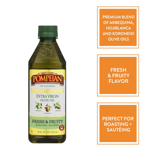 Pompeian Gourmet Selection Extra Virgin Olive Oil, First Cold Pressed, Fresh & Fruity Flavor, Perfect For Roasting & Sautéing, 16 Fl. Oz