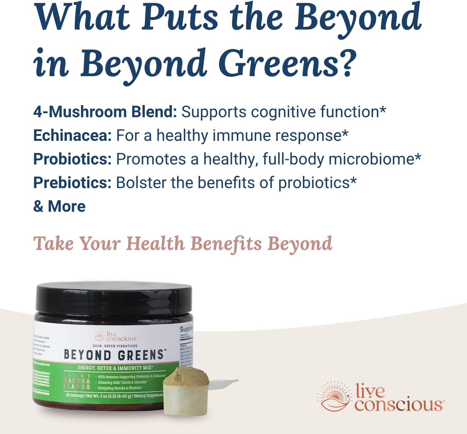 Live Conscious Beyond Greens Superfood Powder - Delicious Debloating Super Greens Powder - Matcha Greens Blend w/Chlorella, Echinacea, Probiotics for Immune Support & Energy : Health & Household