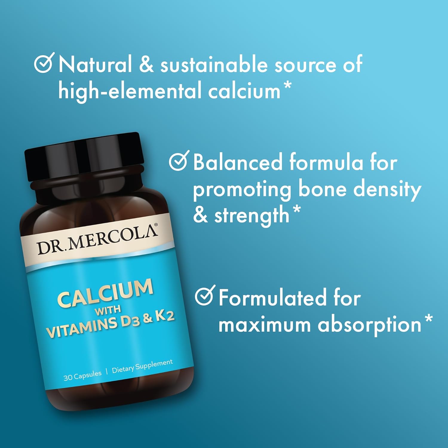 Dr. Mercola Calcium with Vitamins D3 & K2, 30 Servings (30 Capsules), Dietary Supplement, Supports Bone and Organ Health, Non GMO : Health & Household