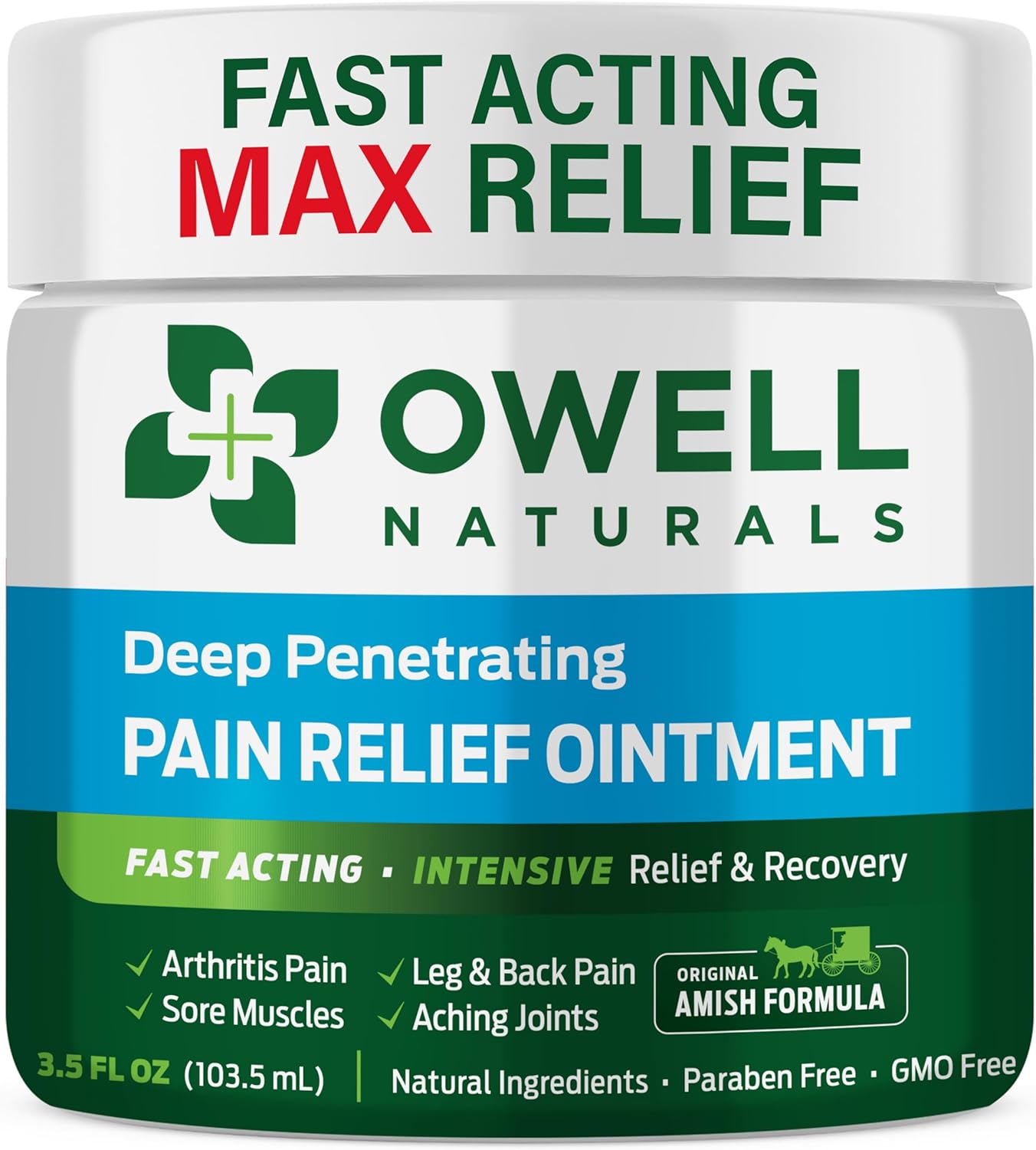 OWELL NATURALS Pain Relief Ointment - 3.5 oz - Maximum Strength All Natural Discomfort Reliever for Joint, Muscle, Knee, Back, Neuropathy - 5 Powerful Ingredients