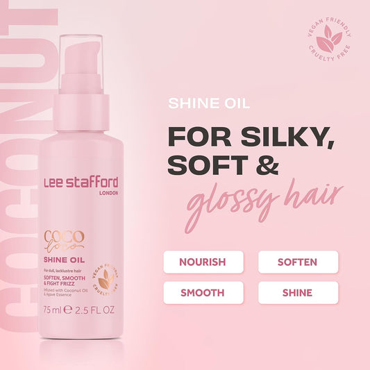 Lee Stafford Shine Hair Oil | Coco Loco Collection - Best Nourishing, Anti-Frizz Styling Oil For Dry & Damaged Hair, Adds Moisture And Shine To Dull Strands, For Men & Women, 75 Ml