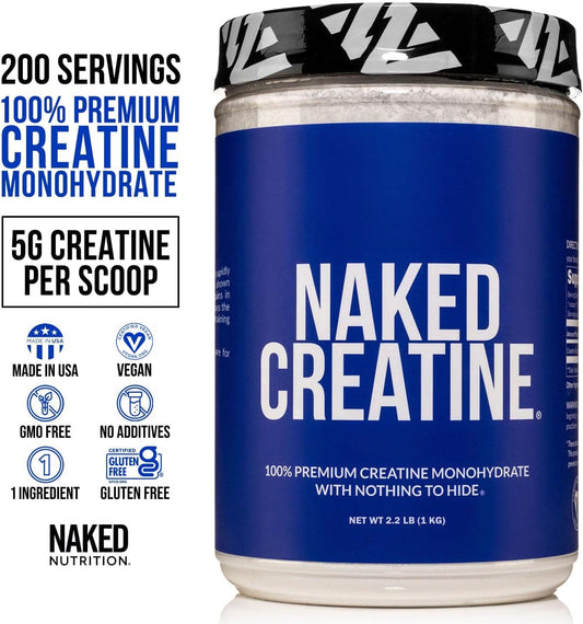 Naked Pure Creatine Monohydrate – 200 Servings - 1,000 Grams, 2.2Lb Bulk, Vegan, Non-Gmo, Gluten Free, Soy Free. Aid Strength Gains, No Artificial Ingredients Creatine