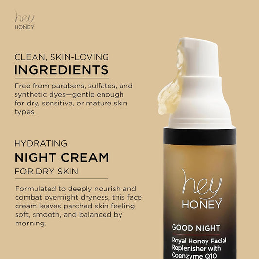 Hey Honey Skincare Good Night Moisturizer For Face Royal Honey Facial Replenisher With Coenzyme Q10 | A Lavish Night Time Repair Designed To Improve Moisture Retention | 1 Oz