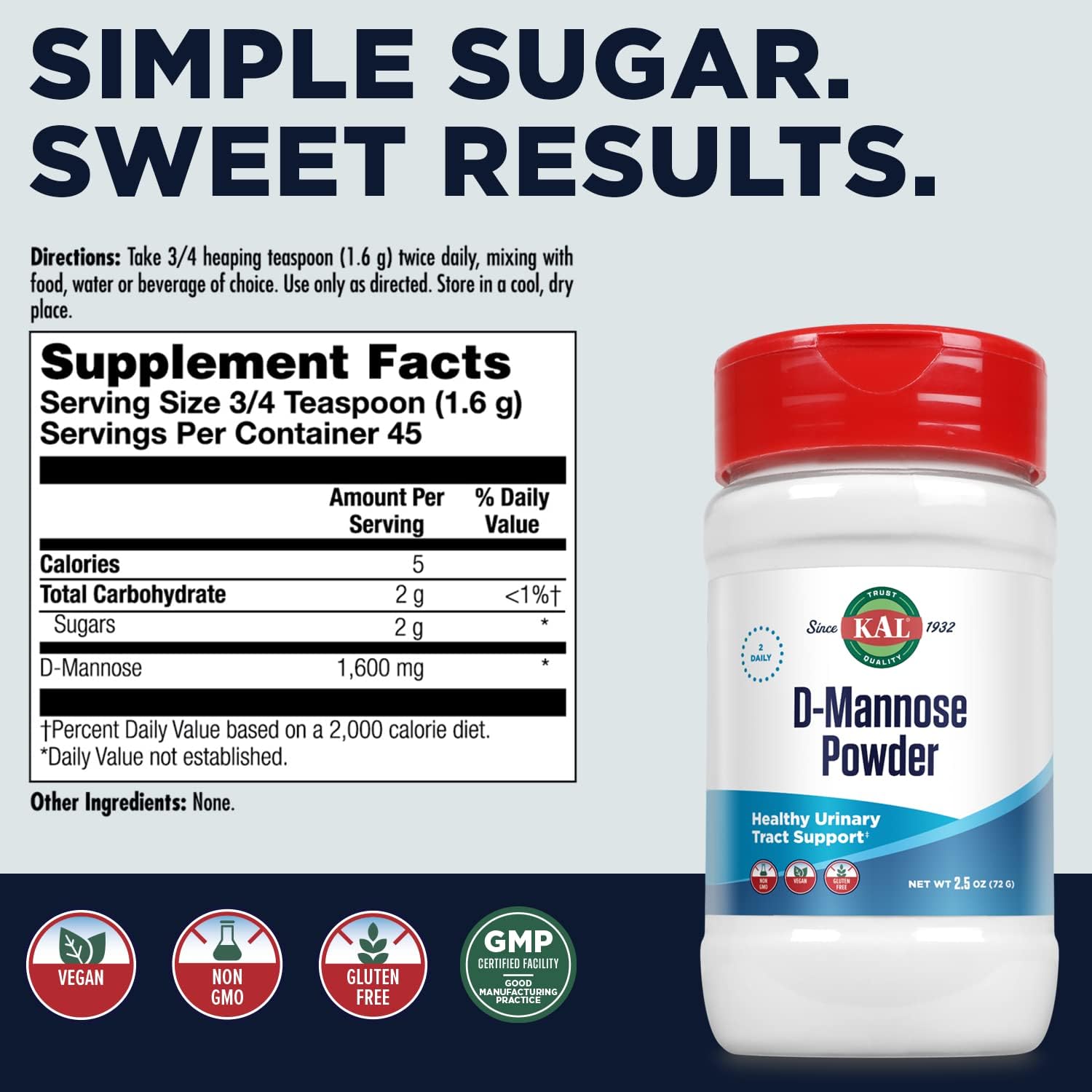 KAL D-Mannose Powder 1600 mg, Easy-to-Mix, Fast-Dissolving Powder to Support Urinary Tract Health, Unavored, Non-GMO, Vegan, Gluten Free, 45 Servings, 2.