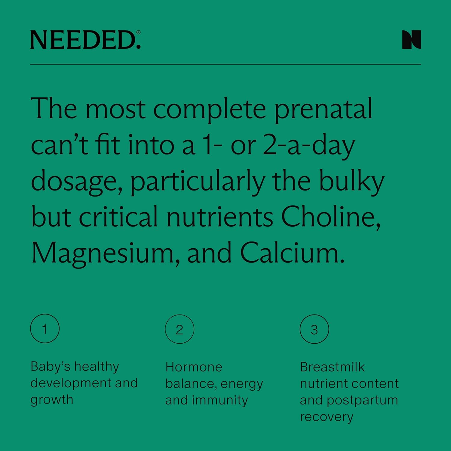 Needed. Multivitamin with Choline Capsules for Prenatal, Pregnancy, Breastfeeding, Postpartum | Expertly-Formulated & Third-Party Tested| 30-Day Supply : Health & Household