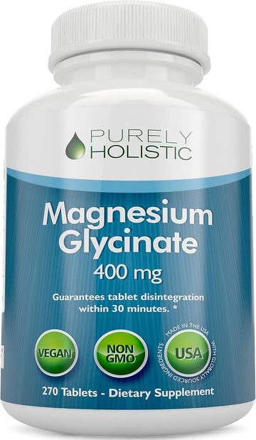 Magnesium Glycinate 400Mg - 270 Magnesium Tablets (Not Capsules) - 400 Mg Elemental Magnesium - Highly Bioavailable - Vegan And Vegetarian - For Improved Sleep, Stress Relief & Cramp Defense