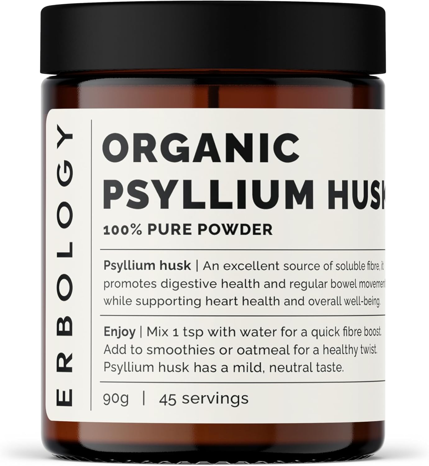 Erbology Organic Psyllium Husk Powder 90g - 45 Servings - Promotes Digestive Health and Regular Bowel Movements - Sustainably Sourced Straight from Farm in India - Small Batch - Vegan - GMO-Free
