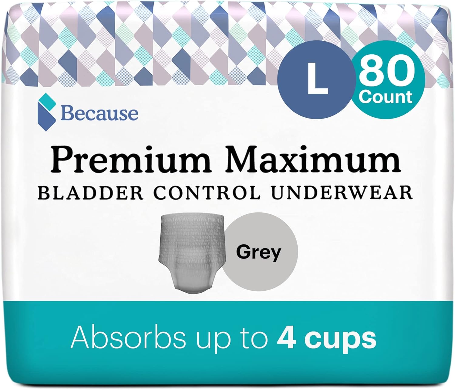 Because Premium Maximum Incontinence Underwear For Men - Heavy Bladder Leak Protection, Ideal For Overnight Leakage, Sleek, Invisible Fit, Grey, Large - Absorbs 4 Cups - 80 Count (4 Packs Of 20)