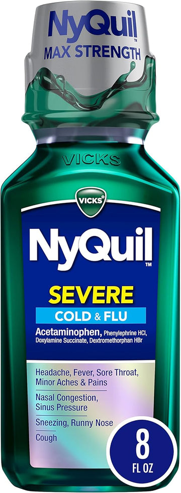 Vicks Nyquil Severe Cold And Flu Relief Liquid Medicine, Maximum Strength, 9-Symptom Nighttime Relief For Headache, Fever, Sore Throat, Nasal Congestion, Sinus Pressure, Runny Nose, Cough, 8 Fl Oz