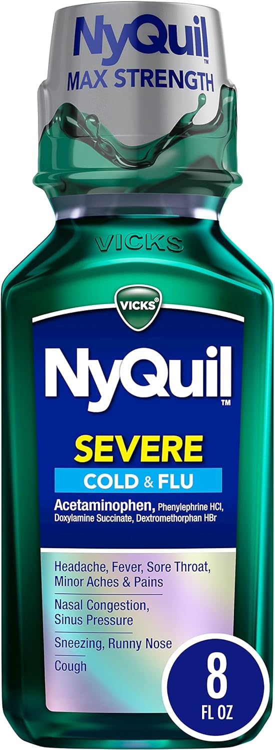 Vicks NyQuil SEVERE Cold and Flu Relief Liquid Medicine, Maximum Strength, 9-Symptom Nighttime Relief For Headache, Fever, Sore Throat, Nasal Congestion, Sinus Pressure, Runny Nose, Cough, 8 FL OZ