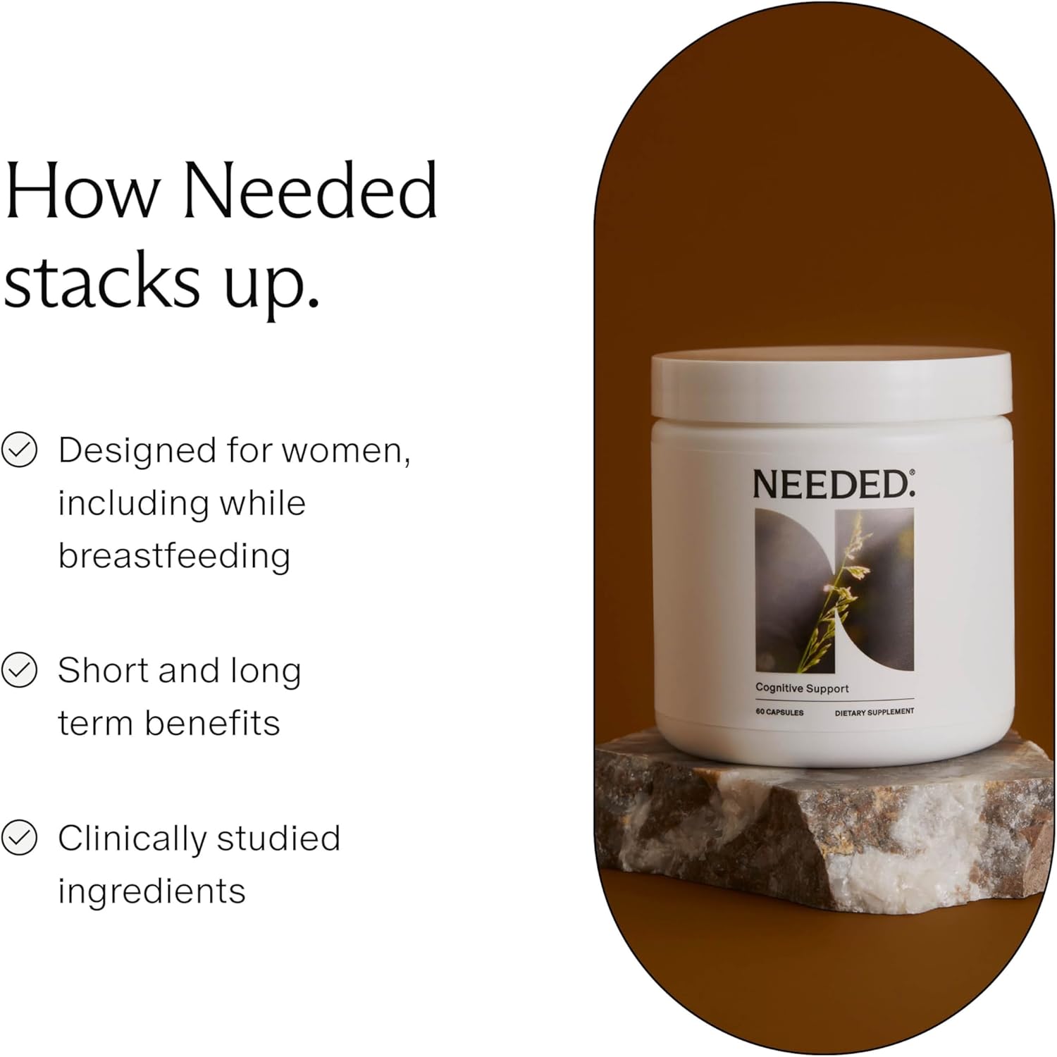 Needed. Cognitive Support - Comprehensive Nootropics Brain Support Supplement with Ashwagandha, Reishi & Lion's Mane Mushrooms, Breastfeeding Safe - Supports Focus, Attention, & Memory, 30-Day Supply : Health & Household