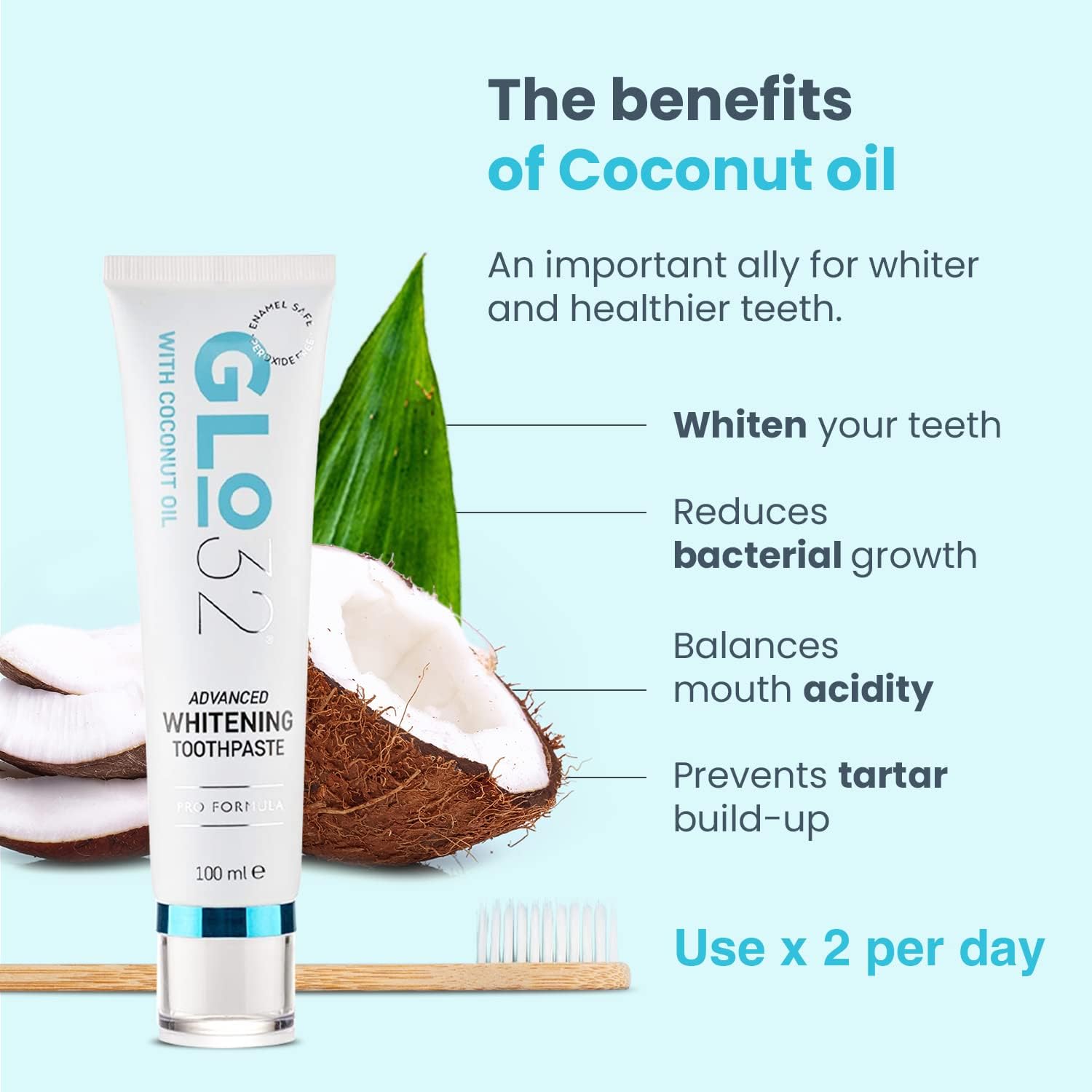 Glo32 - Advanced Teeth Whitening Toothpaste - Effective & Gentle Teeth Stain Remover With Coconut Oil - Promotes Healthier Gums - Freshens Breath - Peroxide Free - Vegan Cruelty Free - 100Ml