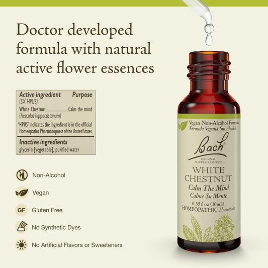 Bach Original Flower Remedies, White Chestnut (Non-Alcohol Formula) - Calm The Mind - Natural Homeopathic Flower Essence For Emotional Balance - Vegan, Gluten Free, Sugar Free - 10Ml Dropper