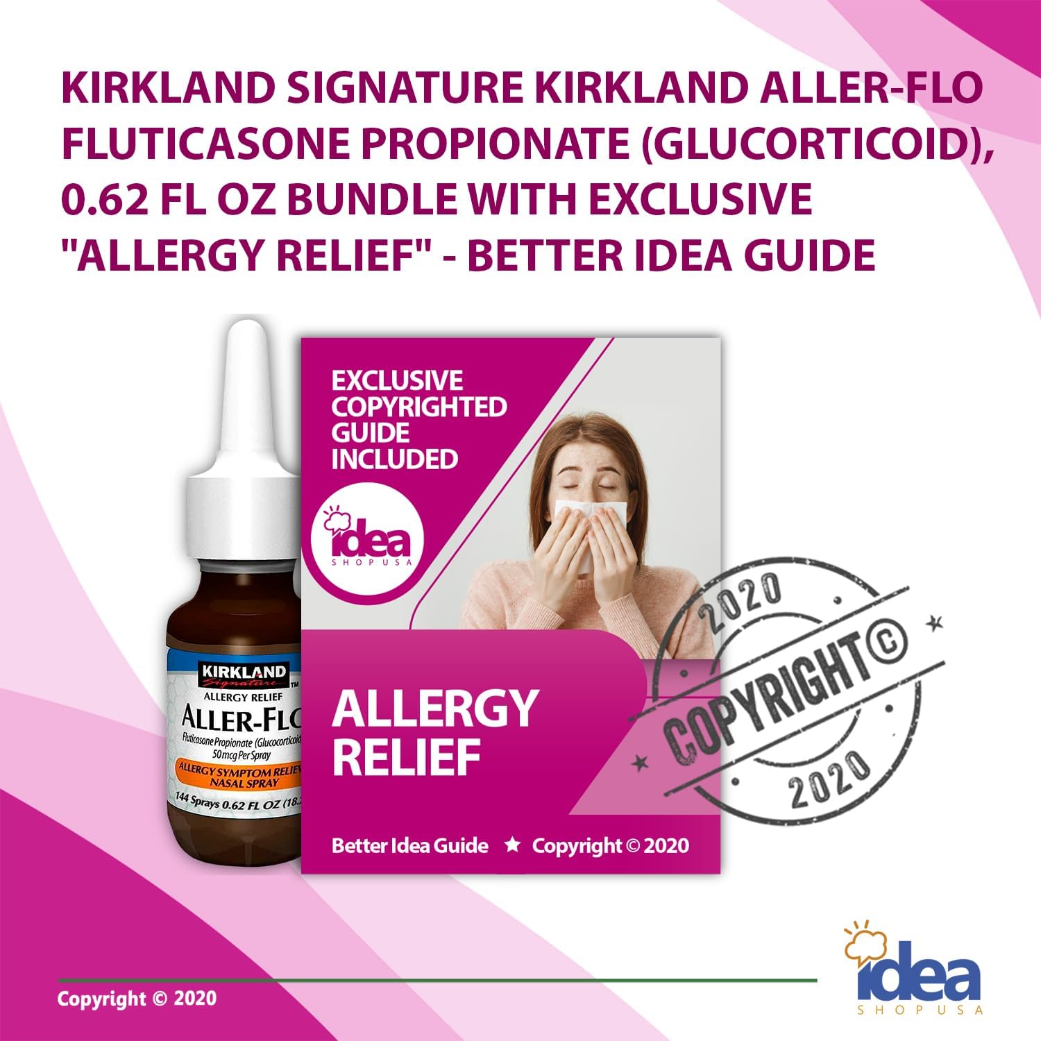 Kirkland Signature Aller-o uticasone Propionate (Glucocorticoid) 50 mcg, Nasal Allergy Spray (1 Bottle 144 Metered Sprays) Bundle with Exclusive "Allergy Relief" - Better Idea Ge