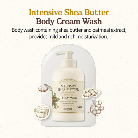 SKINFOOD Intensive Shea Butter Cream Wash 450g - Ultra hydrating body cream, Shea butter and oatmeal extract, Mild and rich moisture - Body Wash for Men & Women (15.2 fl.oz.)