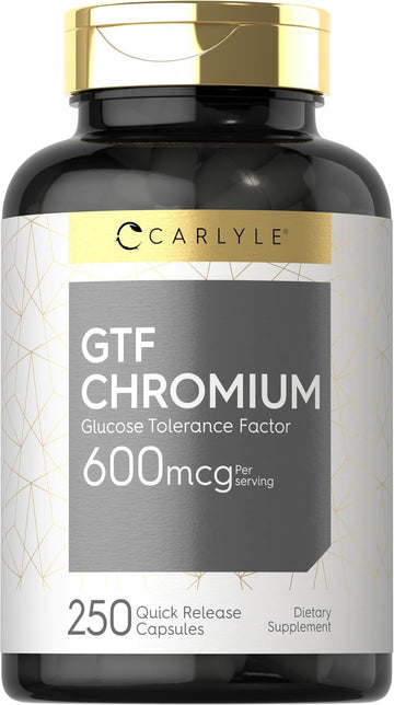 Carlyle Gtf Chromium 600 Mcg | 250 Capsules | Non-Gmo, Gluten Free