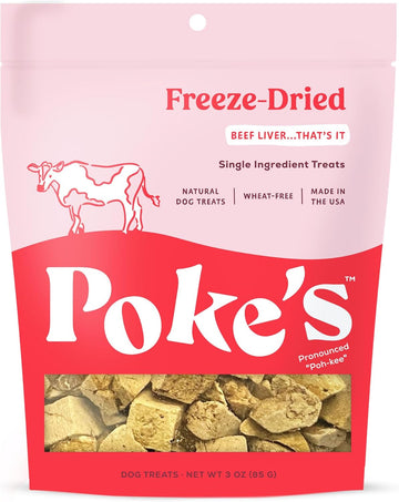 Poke'S Freeze-Dried Dog Treats – Beef Liver Recipe – Single Ingredient Natural Dog Treats Made In The Usa – Wheat-Free, 3Oz