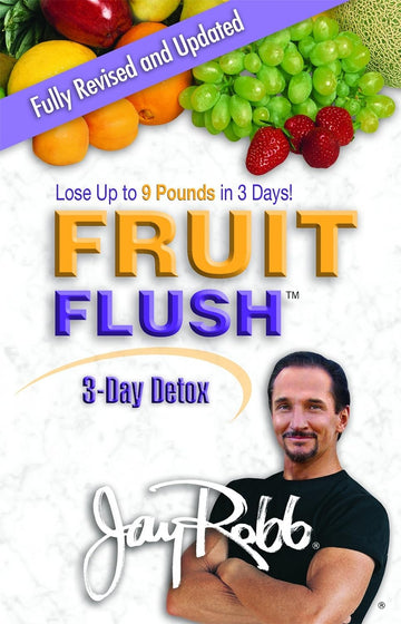 Fruit Flush 3-Day Detox eBook : Robb, Jay: Kindle Store