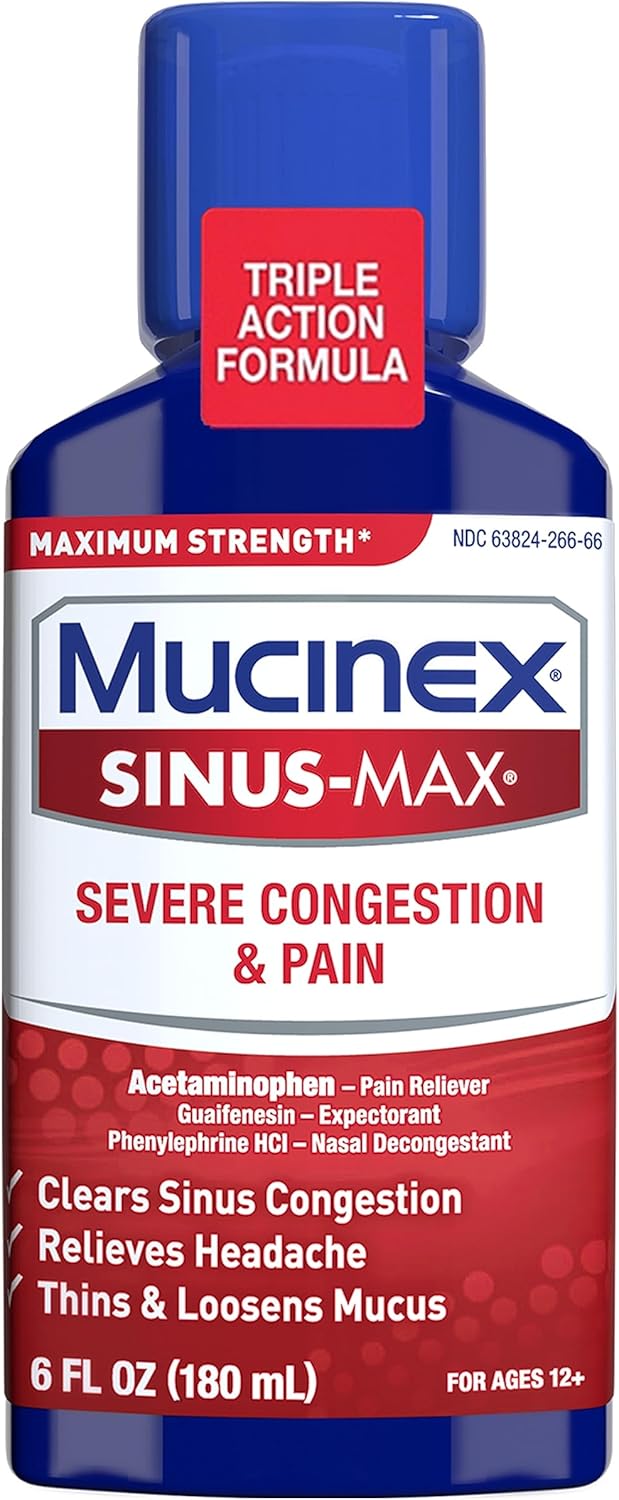 Mucinex Severe Congestion & Pain Relief, Sinus-Max Max Strength, 6Oz Clears Sinus & Nasal Congestion, Relieves Headache & Fever, Thins & Loosens Mucus