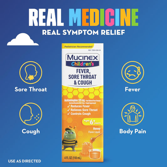 Mucinex® Children'S Fever, Sore Throat, & Cough Medicine, Kids Cold Medicine/Kids Cough Medicine, Kids Medicine For Multi-Symptom Relief, Honey Flavor Liquid, 4 Fl Oz