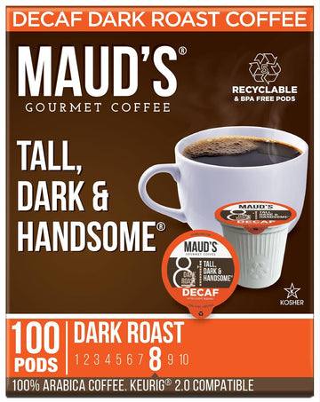 Maud'S Decaf Dark Roast Coffee Pods, 100 Ct, Decaffeinated Recyclable Single Serve Pods – 100% Arabica Coffee, Compatible With Keurig K Cups Maker
