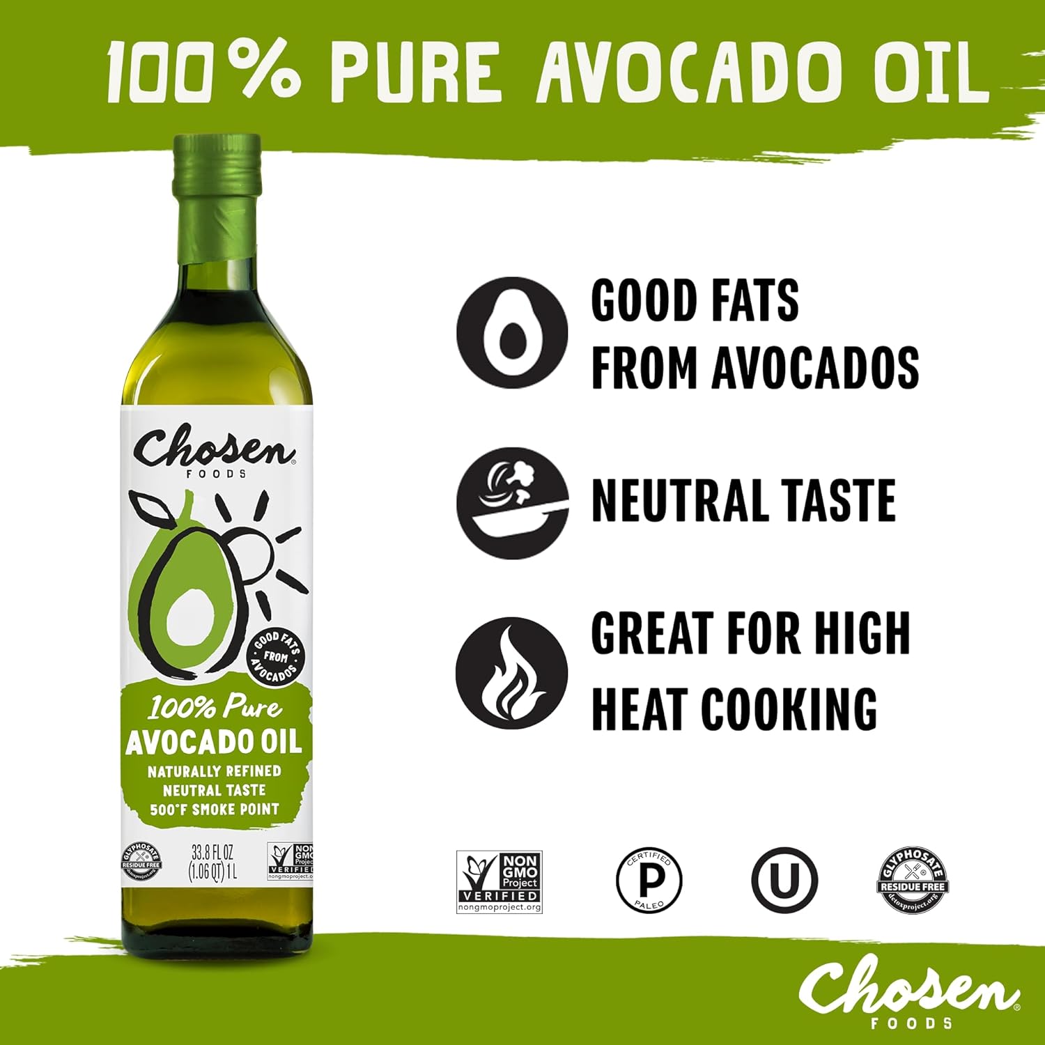 Chosen Foods 100% Pure Avocado Oil, Keto And Paleo Diet Friendly, Kosher Oil For Baking, High-Heat Cooking, Frying, Homemade Sauces, Dressings And Marinades 33.8 Floz + Digital Recipe Book