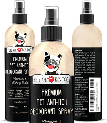 Pets Are Kids Too Soothing Anti Itch Spray For Dogs Cats - Dog Deodorant Natural Aloe Baking Soda Spray Itchy Skin Paws Pet Relief Hypoallergenic Cat Dog Products Allergy Dog Perfume - Oatmeal 8Oz
