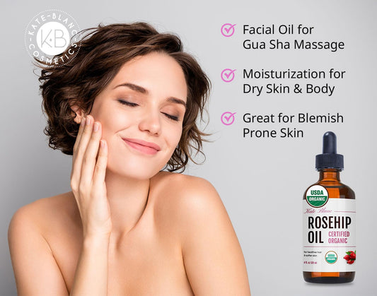 Kate Blanc Cosmetics Rosehip Oil For Face & Skin (4Oz, Organic, Pure, Cold Pressed) Rosehip Seed Face Oil For Facial & Gua Sha Massage