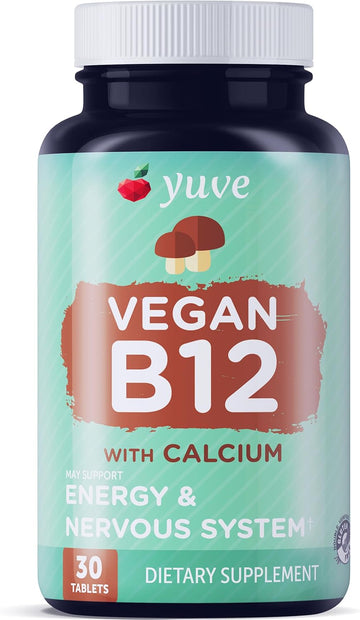 Yuve Vegan B12 With Calcium For Maximum Absorbption - Active Energy & Central Nervous System Support - 1000Mcg Cobalamin Vitamin B 12 - Natural, Non-Gmo, Gluten-Free, Sugar-Free - 30 Tabs