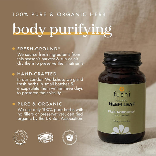 Fushi Organic Neem Leaf Capsules, 60 Caps | Fresh-Ground Whole Food | Detoxifying Properties | Cleansing Herb, Purify Both Inside & Outside Body | Ethical & Vegan | Made In The Uk