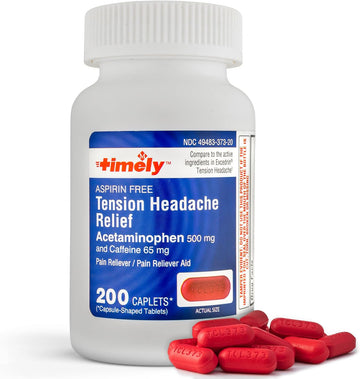 Timely - 200 Caplets - Tension Headache and Pain Reliever with Acetaminophen 500 mg and Caffeine 65 mg Extra Strength for Head, Neck, Shoulder and Body Pain Reliever, Aspirin Free - Made in USA