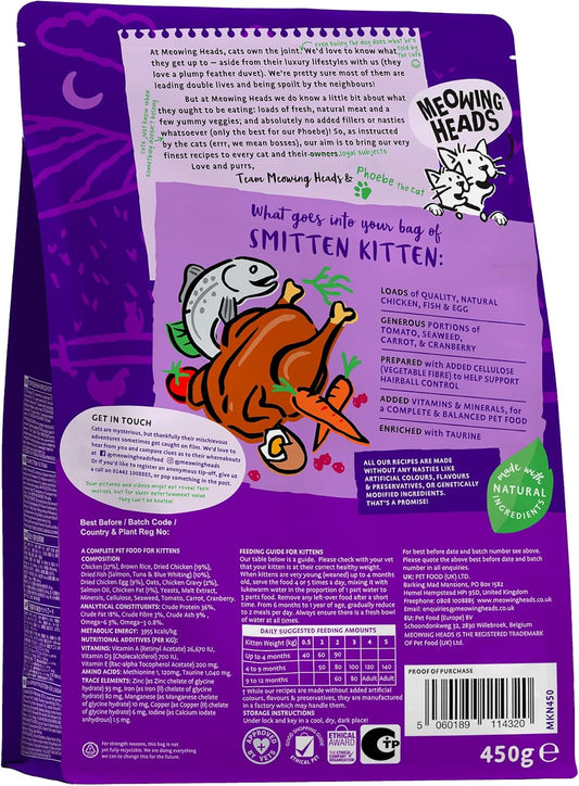 Meowing Heads Dry Cat Food for Kittens - Smitten Kitten - 100% Natural Fish & Chicken with No Artificial Flavours - Good for Healthy Brain Development - 450 g?MKN450