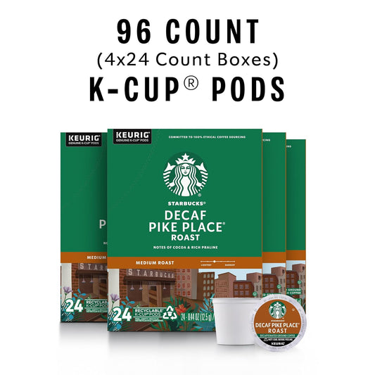 Starbucks K-Cup Coffee Pods, Medium Roast Coffee, Decaf Pike Place Roast, 100% Arabica, 4 Boxes (96 Pods Total)