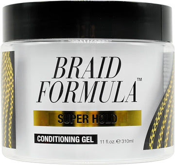 Braid Formula Conditioning Gel, Super Hold, 310Ml | Great For Braiding, Twisting, Edges, No Residue, No Flaking, Strong Hold, High Shine, Smoothing With Clean, No Build-Up