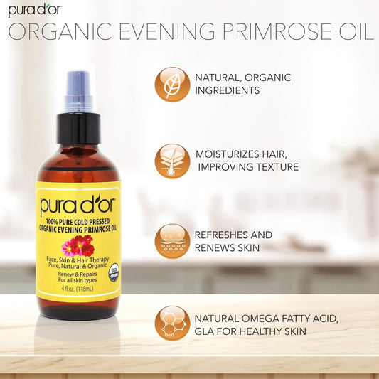 Pura D'Or Organic Evening Primrose Oil (4Oz) 100% Pure Cold Pressed W/Natural Essential Fatty Acids & Antioxidant Rich - Moisturizes, Rejuvenates, Renews & Restores - Skin, Hair & Face