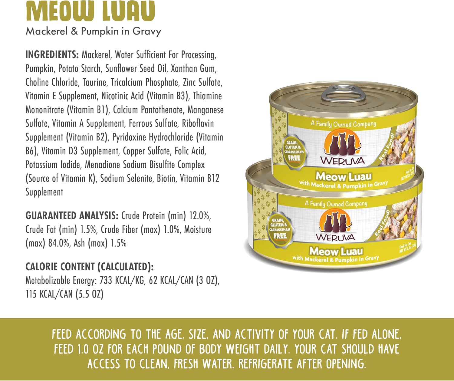 Weruva Classic Cat Food, Meow Luau with Mackerel & Pumpkin in Gravy, 3oz Can (Pack of 24) : Canned Wet Pet Food : Pet Supplies