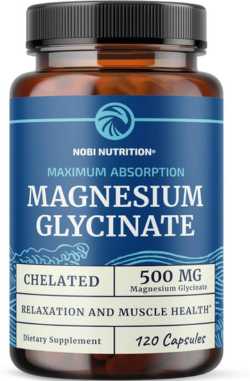 Magnesium Glycinate 500Mg | Chelated For Muscle Relaxation, Bones, Heart, Nerve, Sleep & Calm Support For Women & Men | High Absorption Magnesium Chelate Supplement & Bisglycinate Complex | 120Ct