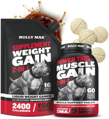 Bully Max 2-In-1 Muscle Builder Chewable Tablets (60 Ct) & High Calorie Liquid Supplement Weight Gainer (16 Oz.) Bundle For Puppy & Adult Dogs - Dog Supplements For Weight Gain & Muscle Growth