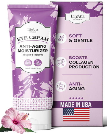 Lilyana Naturals Eye Cream For Dark Circles And Puffiness, Under Eye Cream For Wrinkles And Bags, Anti Aging Eye Cream Helps Improve Dryness; For Sensitive Skin - 1.7 Oz - Made In Usa