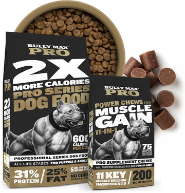 Bully Max Pro 2X High Calorie & Protein Dry Dog Food & 11-In-1 Chews For Muscle & Weight Gain Supplements Bundle For Puppy & Adult Dogs, Small & Large Breeds - Used By Ukc, Akc, And Abkc Champions