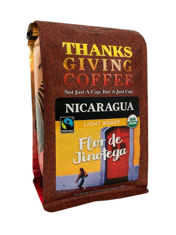 Thanksgiving Coffee "Nicaragua Flor de Jinotega Light Roast" Light Roasted Fair Trade Organic Shade Grown Whole Bean Coffee -  Bag