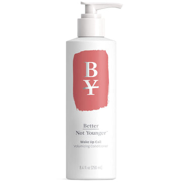 Better Not Younger Wake Up Call Volumizing Conditioner - 8.4 . . Hair Conditioner with Plant-Based Ingredients Designed for Women Over 40 - Sulfate Free Conditioner for Thin, at, Fine Hair